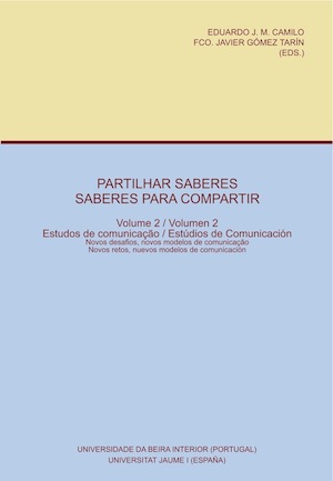 Capa: Eduardo J.M. Camilo & FCO. Javier Gómez Tarín (Eds.) (2010) Partilhar Saberes/Saberes para Compartir (Volume 2/Volumen 2). Communication  +  Philosophy  +  Humanities. .